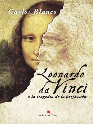 cover image of Leonardo da Vinci o la tragedia de la perfección